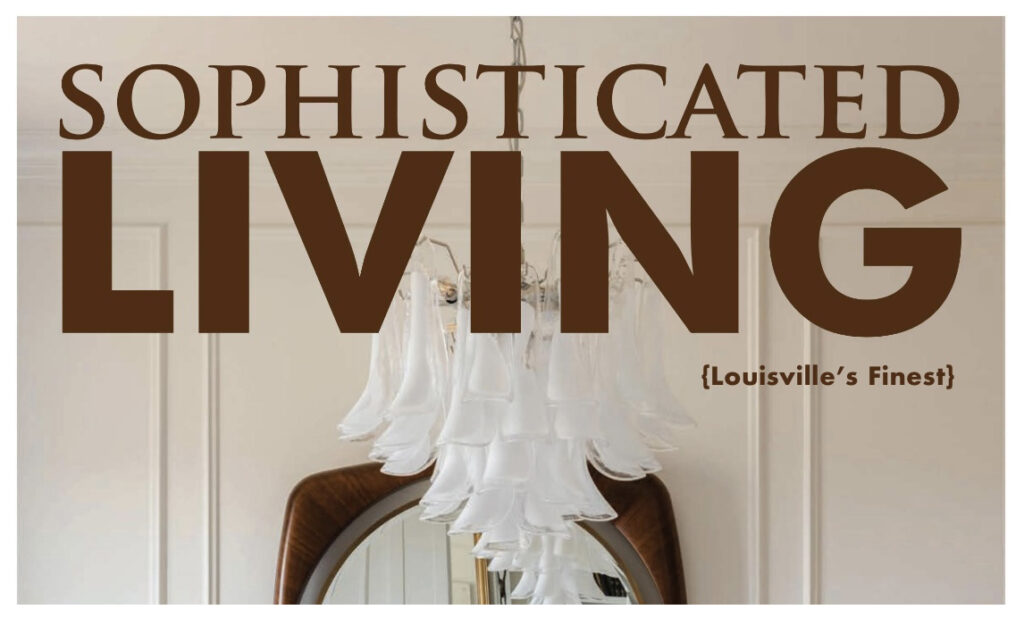 IMG 7182 - Sophisticated Living July/August, Page 24