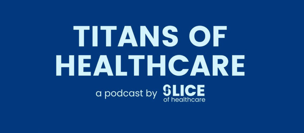1200x1200bf 60 - Podcast: Titans of Healthcare